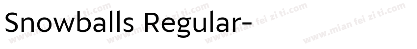 Snowballs Regular字体转换